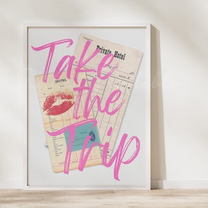 May include: Pink text on a white background that reads "Take the Trip". The text is layered over vintage hotel receipts with a red lipstick kiss on one of the receipts.