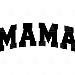 Mama svg, Mama Varsity svg, Mama Png, Mama Leben, Mama Shirt, Jersey Schrift, Muttertag. Cut File Cricut, Png Pdf, Vektor, Vinyl, Sticker.