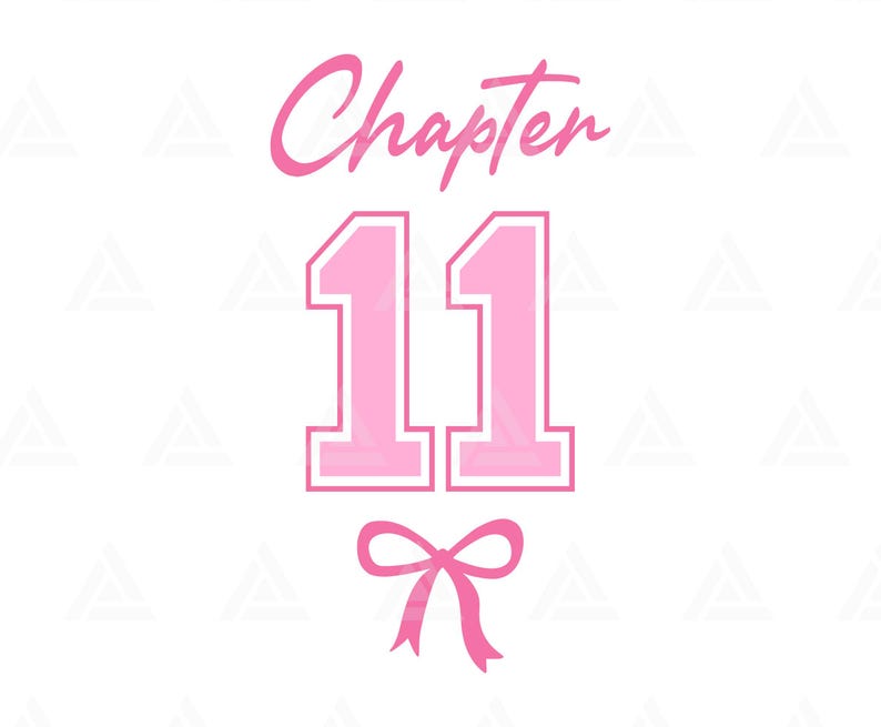 Chapter 11 Svg, Hello Eleven Svg, Pink Coquette Bow, 11th Birthday ...