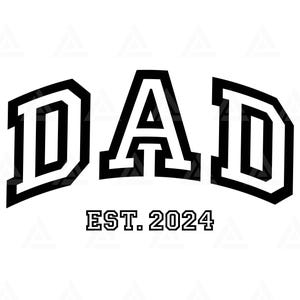 Pai Est 2024 Svg, Pai Est 2024 Png, Papa Svg, Vida de Pai, Camiseta de Papai, Dia dos Pais. Arquivo de Corte Cricut, Png Pdf, Vetor.