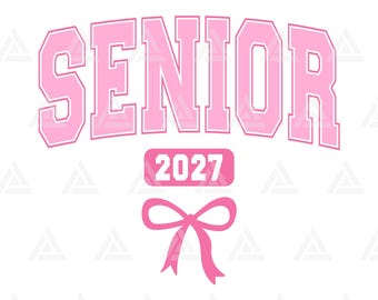 Senior 2027 SVG PNG PDF: Pink Bow Coquette Graduation Apparel Print (Digital Download)