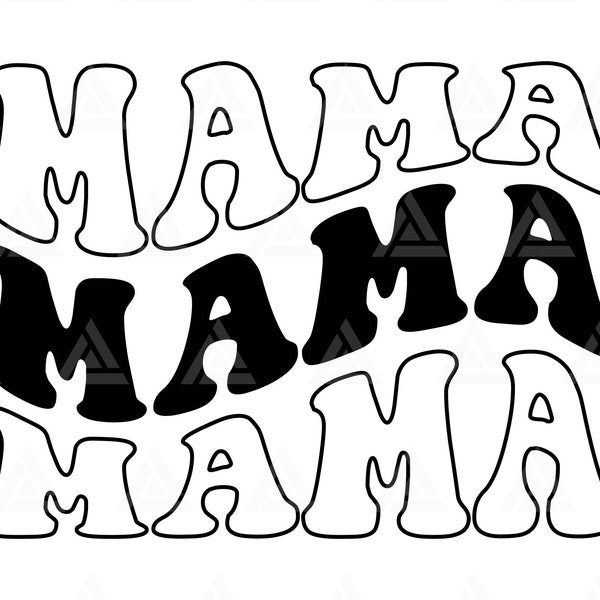 Mama Wavy Letters Svg, Mama Png, Mama Stacked Wavy Text, Mama T-shirt Design, Mama Sublimation. Cut File Cricut, Png Pdf Eps, Vector.
