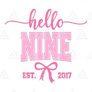 Bonjour Nine Est. 2017 Svg, rose coquette noeud Png, 9e anniversaire des cliparts fête, impression neuvième anniversaire. Couper le fichier Cricut, vecteur Png Pdf.