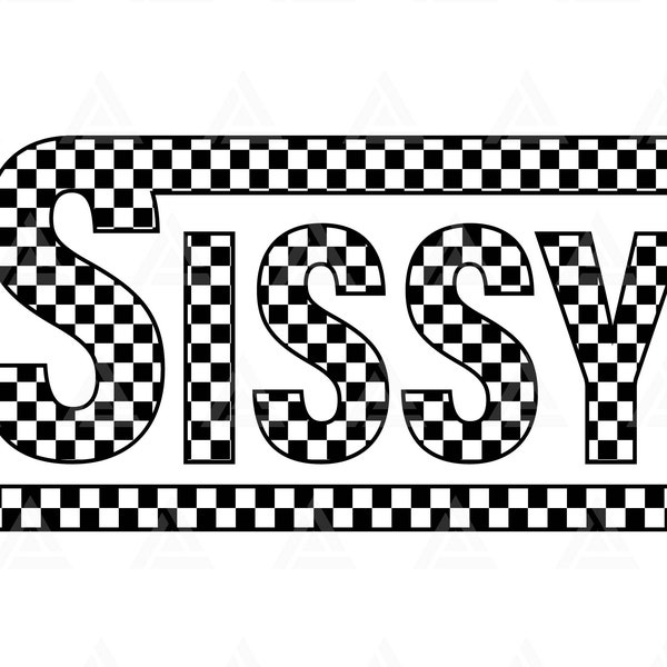 Checkered Sissy Svg, Sissy Png, Racing Sister T-shirt Design, Race Sister Sublimation, Retro Sister. Cut File Cricut, Png Pdf, Vector.