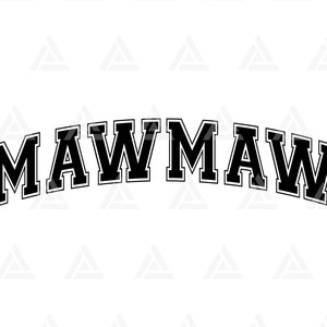 Mawmaw SVG, Maw Maw Varsity, Oma, Oma, Oma Shirt, Jersey Schrift, Muttertag. Cut File Cricut, Png Pdf, Vektor, Aufkleber.