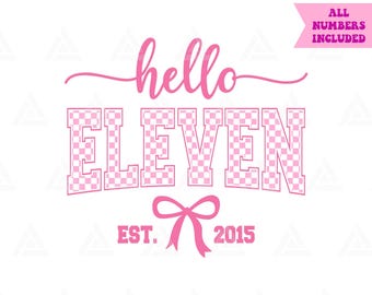 Checkered Hello Eleven Est. 2015 Svg, Pink Coquette Bow Png, 11th Birthday Party Clipart, Eleventh Birthday Print for Cricut, Vector.