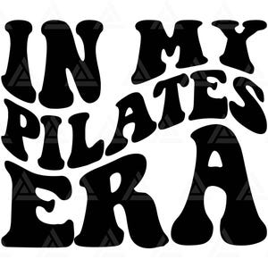 In mijn Pilates-tijdperk Svg, In mijn Pilates-tijdperk Png, sportschoolmeisje, fitness, yoga, sportschool T-shirt. Knipbestand Cricut, png-pdf.