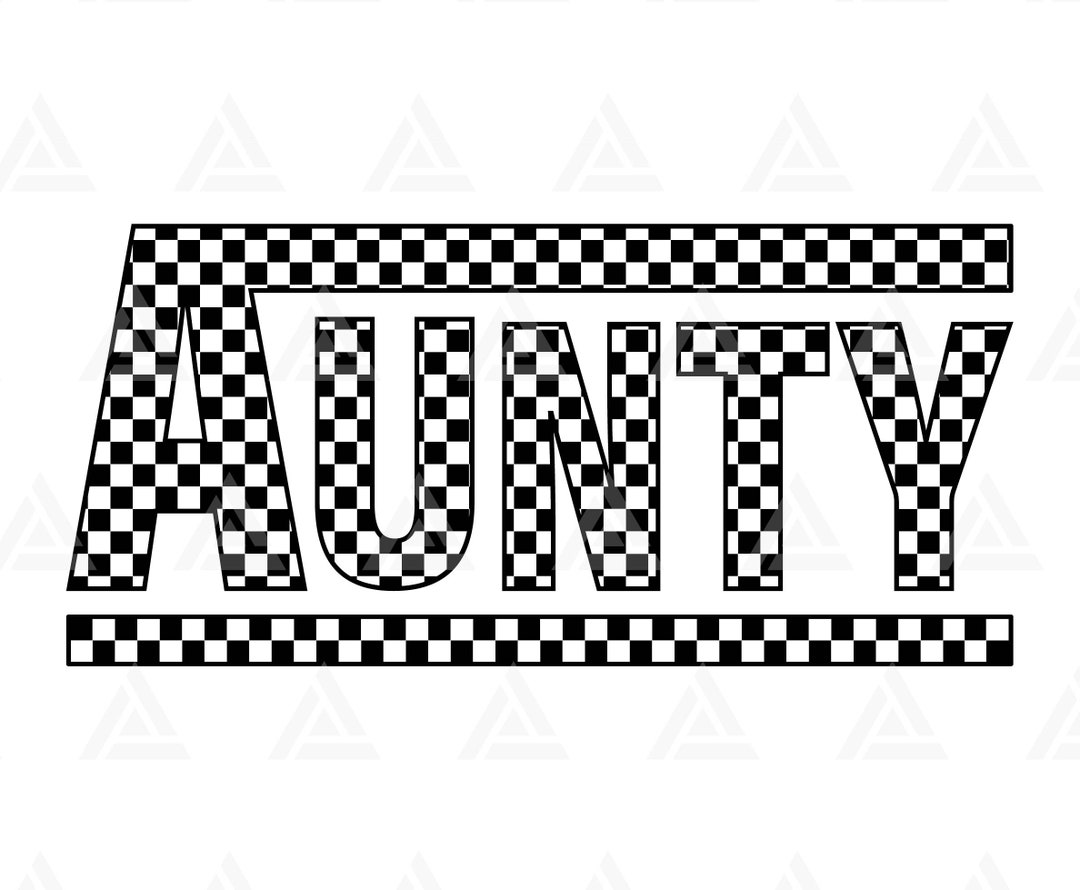 Checkered Aunty Svg, Aunty Png, Racing Auntie T-shirt Design, Race Aunt ...