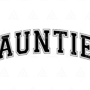 Tante Svg, tante Varsity Svg, tante Svg, tante gebogen Png, tante Shirt Svg, Jersey lettertype. Bestand knippen Cricut, Png Pdf, Vector, Vinyl, Sticker.