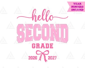 Hello Second Grade Coquette Bow SVG PNG PDF: School Kid Apparel Print (Digital Download)