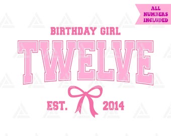 Twelve Est. 2014 Svg, Birthday Girl Pink Coquette Bow Png, 12th Birthday Party Clipart. Archivo de corte Cricut, Png Pdf Vector.