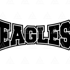 Eagles Svg, Go Eagles Team Svg, Run Eagles Svg, College Jersey Font, Cheer Mom T-Shirt. Cut File Cricut, Png Pdf Eps, Vector, Stencil.