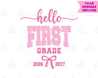 Hello First Grade Pink Coquette Bow Svg Png Pdf: School Kid Apparel Print (Digital Download)