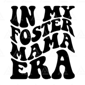 Na Minha Era Foster Mama Svg, Na Minha Era Foster Mama Png, Rescue Mama, Camiseta Mama, Mamãe, Dia das Mães. Arquivo de Corte Cricut, Png Pdf.