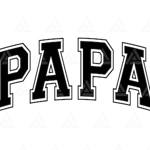 Papa Svg, Papa Varsity Svg, Papa Life, Papa Png, Papa Shirt, Jersey Font. Couper le fichier Cricut, Png Pdf Eps, Vecteur, Vinyle, Autocollant.