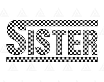 Checkered Sister Svg, Sister Png, Racing Sister T-shirt Design, Race Sister Sublimation, Retro Sister. Cut File Cricut, Png Pdf, Vector.