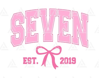 Seven Est. 2019 Svg, Pink Coquette Bow Png, Clip art para fiesta de séptimo cumpleaños, Impresión de séptimo cumpleaños. Archivo de corte Cricut, PNG PDF Vector.