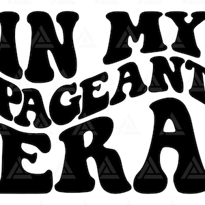 In My Pageant Era Svg, In My Pageant Era Png, Pageant Mama Svg, Mom Life, Mama T-shirt, Mama, Moederdag. Knipbestand Cricut, png-pdf.