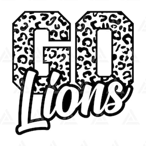 Go Lions Leopard Svg, Go Lions Football Svg, Run Lions Svg, Camiseta Cheer Mom, Go Team Svg. Cortar arquivo Cricut, Png Pdf Eps, vetor, estêncil.