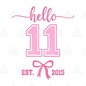 Hallo Elf Est. 2015, SVG, Pink Coquette Bow PNG, 11e verjaardag clipart, elfde verjaardagsfeestje print. Gesneden bestand Cricut, png-pdf-vector.