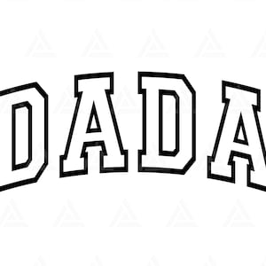 Dada Shirt, Dada Varsity Png, Dad Life, Daddy, Vater T-Shirt, Jersey Font. Schnittdatei Cricut, Png, Pdf, Vektor, Vinyl, Aufkleber.