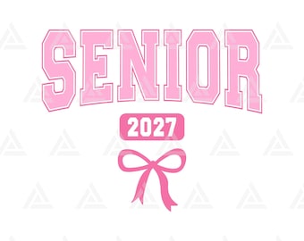 Senior 2027 SVG PNG PDF: Pink Bow Coquette Graduation Apparel Print (Digital Download)