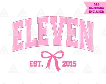 Eleven Est. 2015 Svg, Pink Coquette Bow Png, Clip art para fiesta de 11º cumpleaños, Impresión de 11º cumpleaños. Archivo de corte Cricut, PNG PDF Vector.