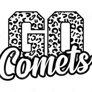 Go Comets Leopard Svg, Go Comets Football Svg, Run Comets Svg, Cheer Mom T-Shirt, Go Team Svg. Cut File Cricut, Png Pdf Eps, Vector, Stencil