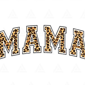 Leopard Mama SVG, Mama Varsity SVG, Mama Life, Mama Png, Mama Shirt, Jersey Schrift, Muttertag. Cut File Cricut, Png Pdf, Vektor, Aufkleber.