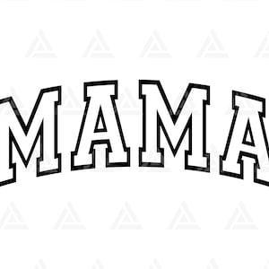 Mama svg, Mama Png, Mama Varsity svg, Mama Leben, Mama Shirt, Jersey Schrift, Muttertag. Cut File Cricut, Png Pdf, Vektor, Vinyl, Sticker.
