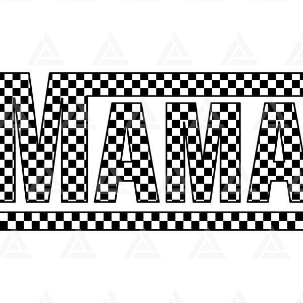 Checkered Mama Svg, Mama Png, Racing Mama T-shirt Design, Race Mama Sublimation, Retro Mama. Cut File Cricut, Png Pdf, Vector.