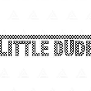 Geruite Little Dude Svg, Little Dude Png, Racing Dude T-shirt Design, Baby Boy, Peuter, Mama's Boy. Knipbestand Cricut, Png Pdf, Vector.
