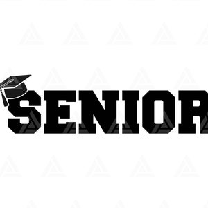 Senior Svg, Graduation Cap Svg, Student Svg, Grad, Class of Svg, College. Cut File Cricut, Silhouette, Png Pdf, Vector.