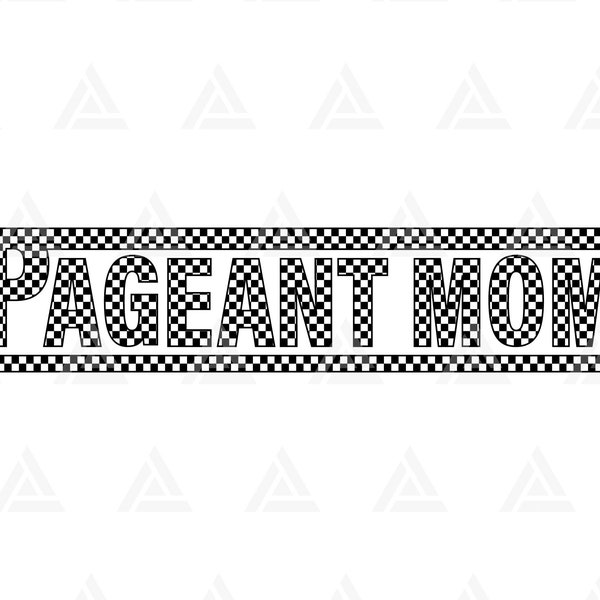 Checkered Pageant Mom Svg, Pageant Png, Pageant Mama Svg, Pageant Mom Svg. Retro Mama. Cut File Cricut, Png Pdf, Vector.