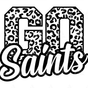 Go Saints Leopard SVG, Go Saints Fußball SVG, Run Saints SVG, Cheer Mom T-Shirt, Go Team SVG Schnittdatei Cricut, Png Pdf Eps, Vektor, Schablone