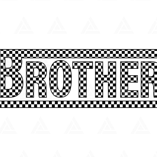 Checkered Brother Svg, Brother Png, Racing Brother T-shirt Design, Race Brother Sublimation. Cut File Cricut, Png Pdf, Vector.