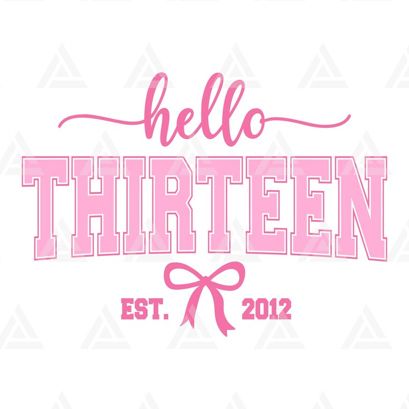 Birthday Girl 13 Est 2012 - Etsy