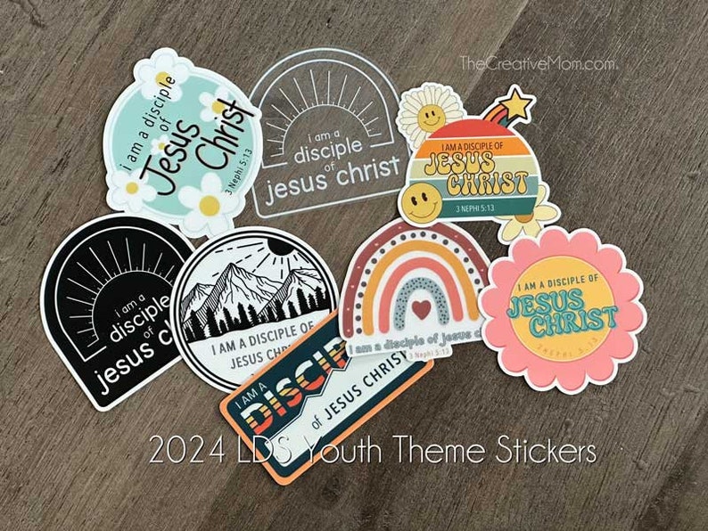 2024 LDS Youth theme stickers, I am a Disciple of Jesus Christ, Christian Stickers, Young Women Theme, Gifts, Missionary Gifts, 3 Nephi 5:13 Variety of All