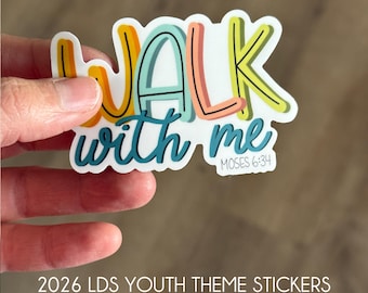 2026 LDS Youth Theme Sticker – "Walk With Me" Waterproof Decal