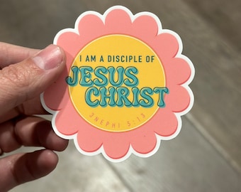 I am a Disciple of Jesus Christ Sticker - LDS Youth Theme