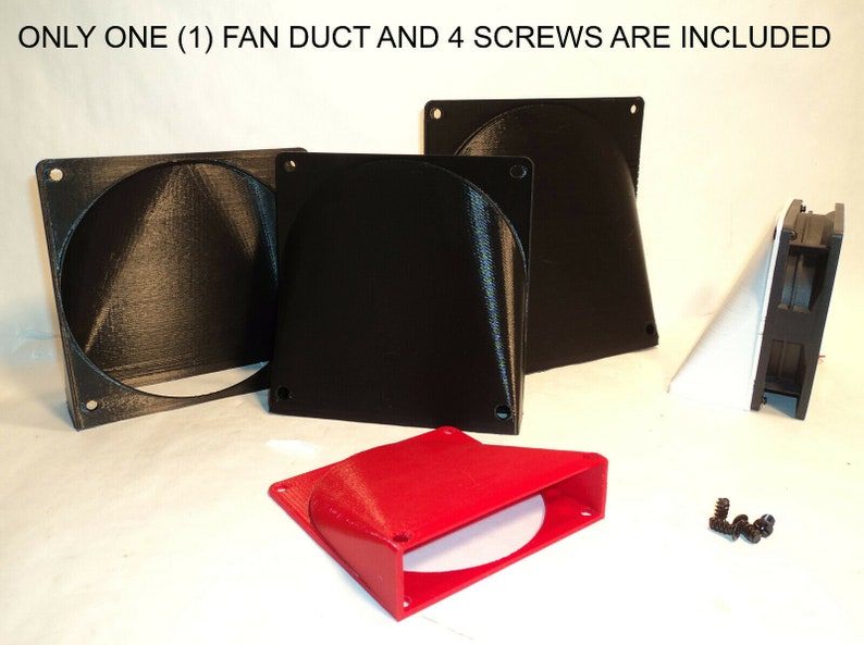 May include: Three black plastic fan ducts, one red plastic fan duct, and four black screws. "ONLY ONE (1) FAN DUCT AND 4 SCREWS ARE INCLUDED" text is visible in the image.