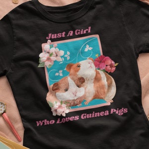 Guinea Pig Shirt - Guinea Pigs Tee for Women - Gifts for Guinea Pig Lovers - Just A Girl Who Loves Guinea Pigs - Animal T-Shirt For Girls