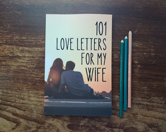 101 cartas de amor a mi esposa escribiendo un diario rápido
