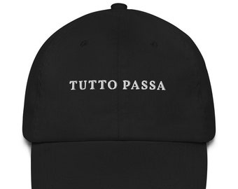 Tutto Passa - Embroidered Cap