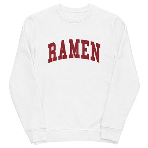Ramen - Organic Sweatshirt