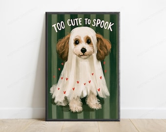 Too Cute to Spook Ghost Costume Dog Print | Funny Puppy Halloween Wall Art