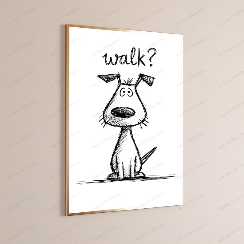 May include: A framed wall art print featuring a black ink sketch of a dog on a white background. The dog has large eyes, a prominent nose, and floppy ears. Above the dog, the word walk? is written in a handwritten, cursive black font style.