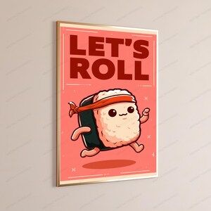 Let's Roll Sushi Character Pop Art Print | Cute Food Art | Kitchen Wall Decor image 3