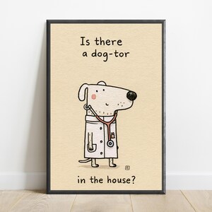 Dog Doctor Funny Minimalist Print | Cute Dog Pun Wall Art | Humour Home Decor | Digital Download A3 A2 A1 Bild 7