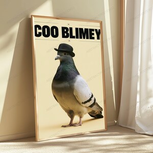 Coo Blimey Pigeon Bowler Hat | Funny Bird Pun Wall Art | Quirky Animal Print image 4
